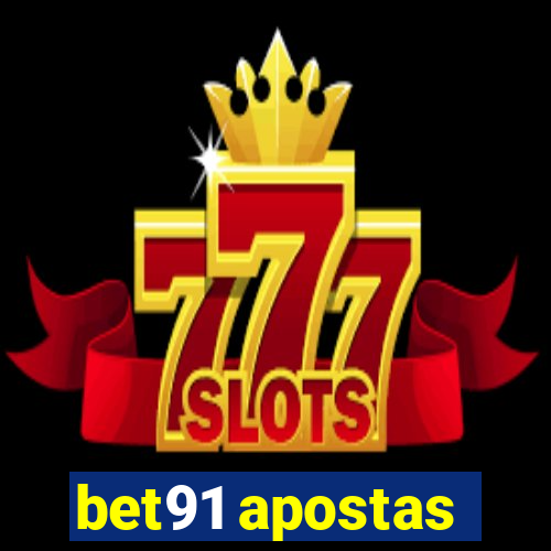 bet91 apostas